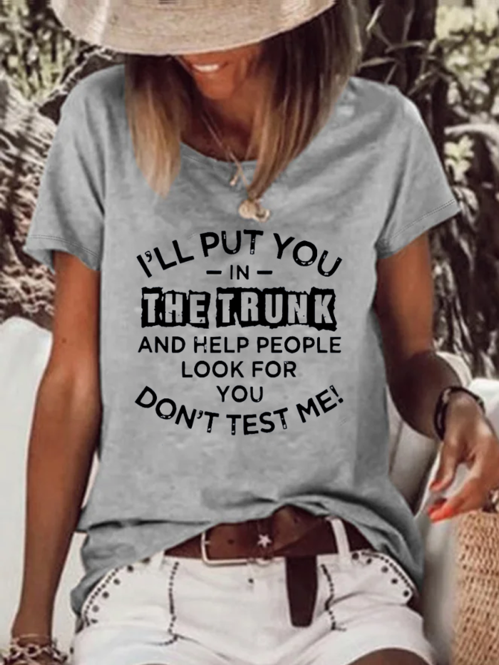 I'll Put You In Fashion West Letters Women T-shirt