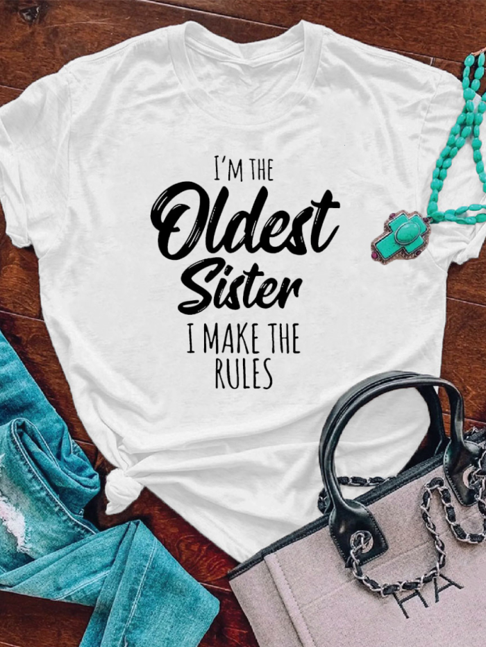 I'm The Olddest Sister Funny Tee