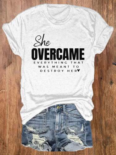 Women's Women Empowerment She Overcame Everything That Was Sent To Destroy Her Crewneck Basic T-Shirt