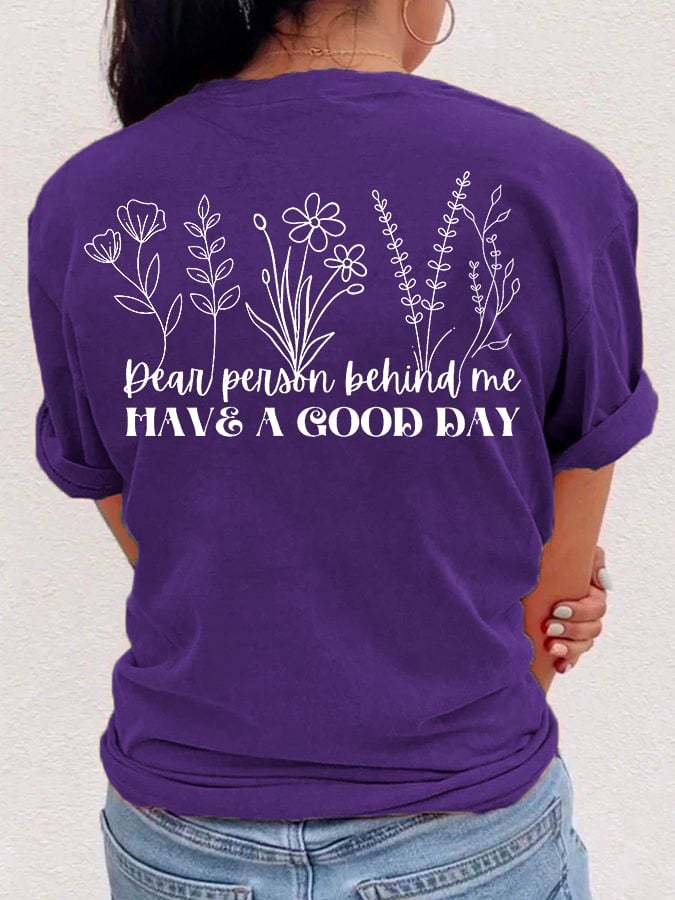 Women's Dear Person Behind Me Have A Good Day You Matter Mental Health Tee