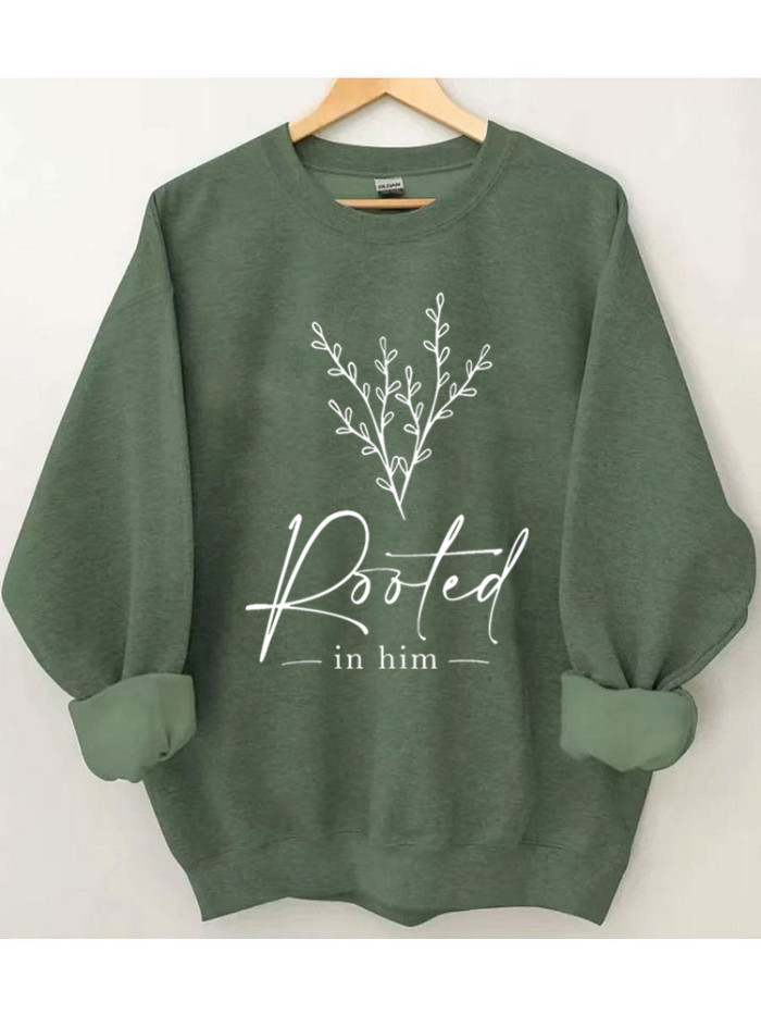 Rooted in Him Christian Sweatshirt