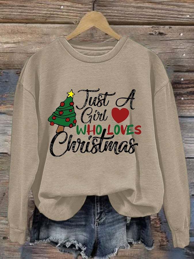 Women's Just A Girl Who Loves Christmas Casual Sweatshirt