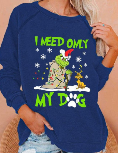 Women I Need Only My Dog Grinch Christmas Print Casual Sweatshirt