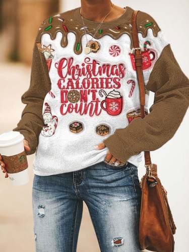 Women's Christmas Calories Don't Count Print Sweatshirt