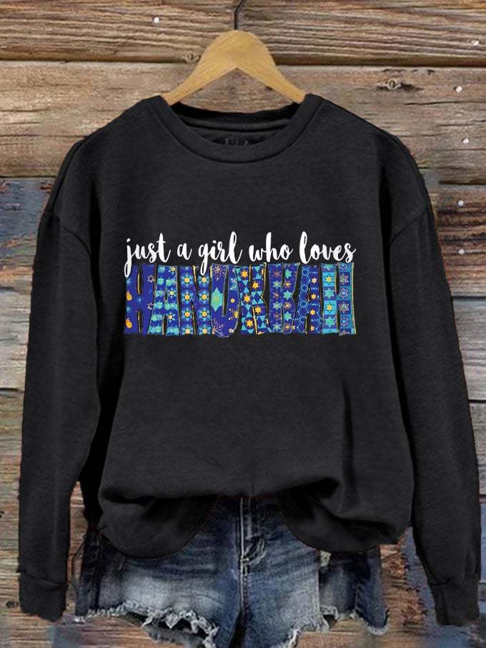 Women's Just A Girl Who Loves Hanukkah Printed Sweatshirt