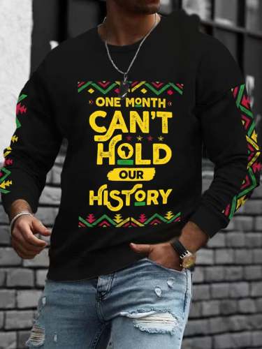 Men'S Casual One Month Can'T Hold Our History Printed Long Sleeve Sweatshirt