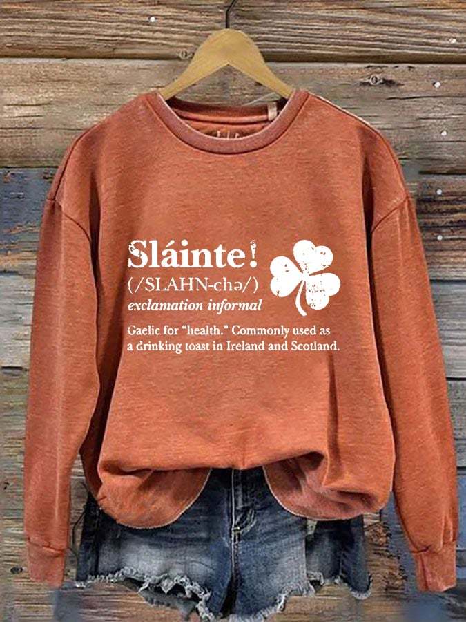 Women's Slainte St Patricks Day Print Sweatshirt