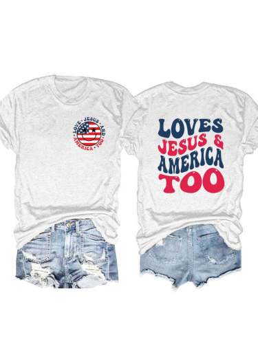 Women's Loves Jesus And America Too Print Round Neck T-shirt