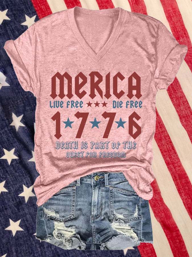 Women's Land Free Die Free Independence Day Print Casual V Neck T-shirt