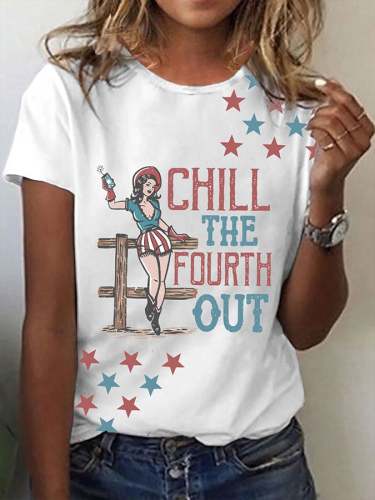 Women's Independence Day Chill The Fourth Out Printed T-Shirt
