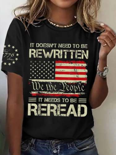 Women's  Flag It Doesn't To Be Rewritten It Needs To Be Reread Print Casual T-Shirt