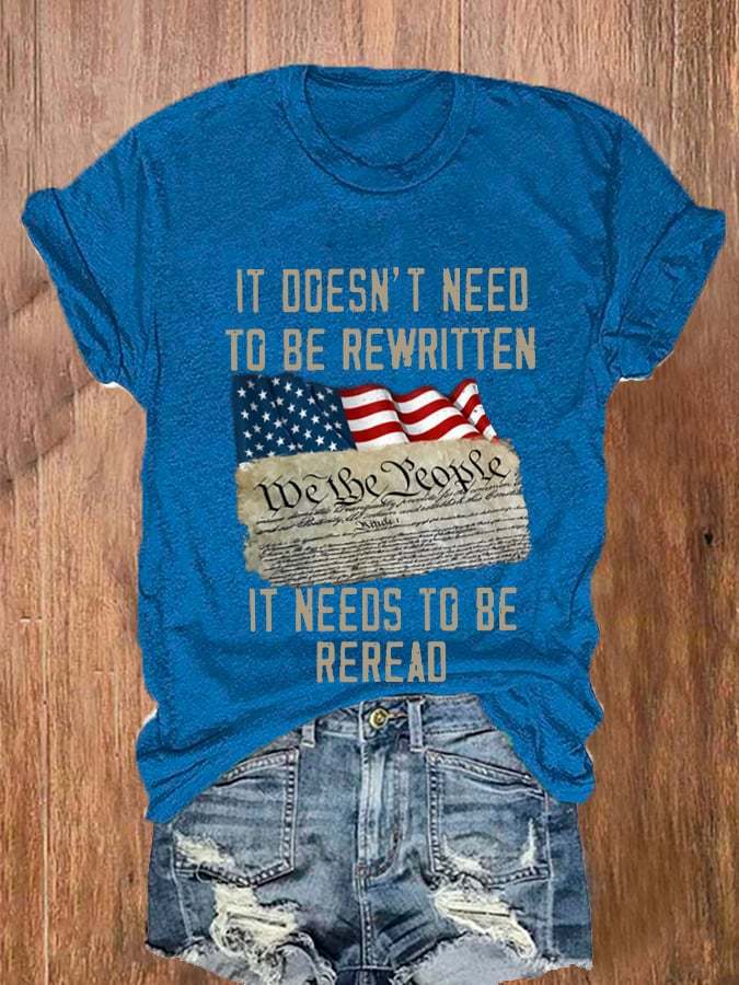 Women's It Doesn'T Need To Be Rewritten It Needs To Be Reread We The People Print Casual T-Shirt