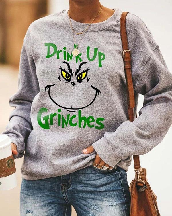 Drink Up Grinches Round Neck Long Sleeve Fleece Sweatshirt
