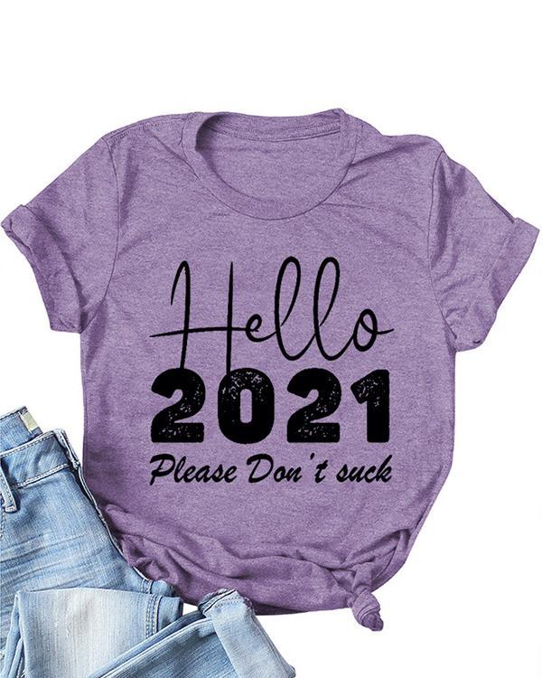 Hello 2021 Print Daily Short Sleeves T-Shirts