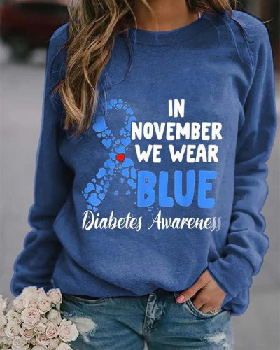 Women's In November We Wear Blue Diabetes Awareness Printed Casual Sweatshirt
