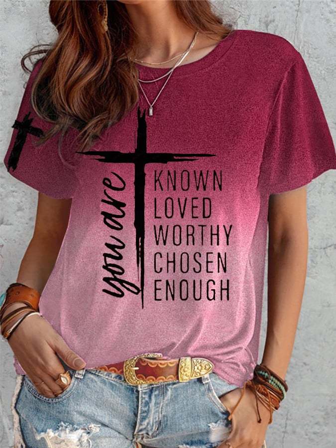 Women's You Are Known, Loved, Worthy, Chosen, Enough Printing Casual O-Neck Short-Sleeve T-Shirt