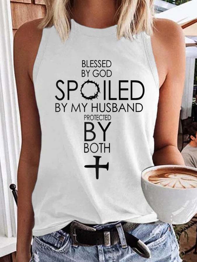 Women's Blessed By God Spoiled By My Husband Protected By Both Vest