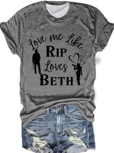Women's Love Me Like RIP Loves Beth Print T-Shirt