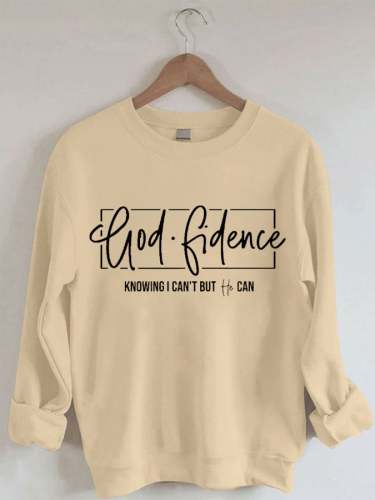 Women's God Fidence Knowing I Can't But He Can Print Casual Sweatshirt