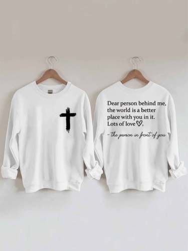 Women's Dear Person Behind Me Faith Bible Sweatshirt
