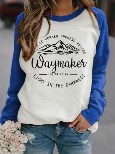 Way Maker Miracle Worker Promise Keeper Light In The Darkness Print Sweatshirt