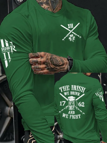 Men's The Irish We Drink And We Fight Print Long Sleeve T-Shirt