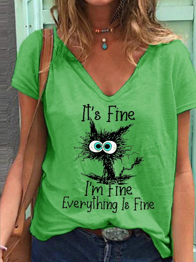 Women's It's Fine I'm Fine Everything Is Fine Printed Casual V-Neck Tee