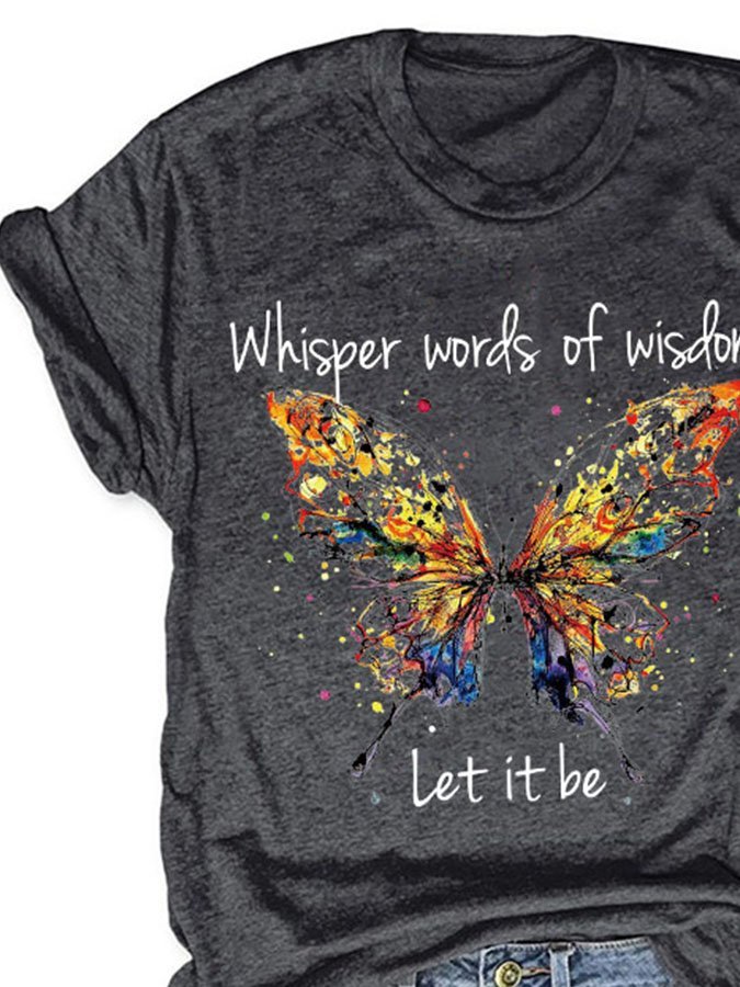 Whisper Words Of Wisdom Let It Be Butterfly T-Shirt