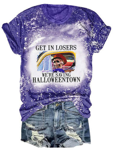 Get In Losers We're Saving Halloweentown  Tie Dye Shirt