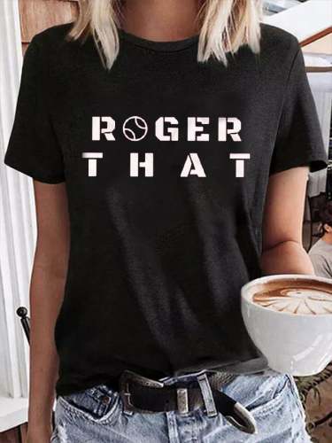 Women's ROGER THAT Tennis Lover Casual Cotton Tee