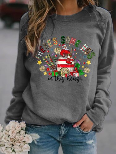 Women's There's Some Ho's In This House Christmas Print Sweatshirt