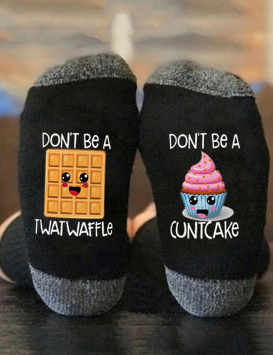 Hot Sale Don't Be A Twatwaffle Cuntcake Socks