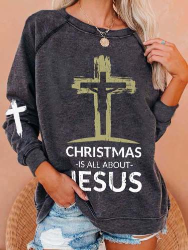 Women's Christmas is All About Jesus Print Sweatshirt