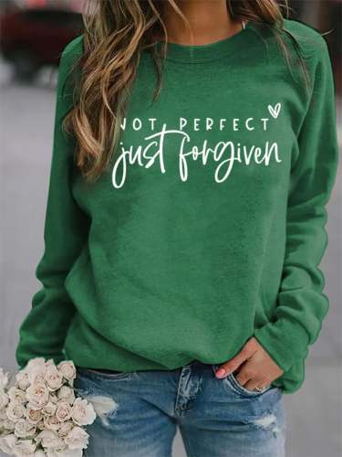 Women's Not Perfect Just Forgiven Faith Casual Sweatshirt