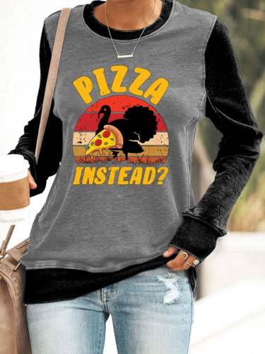 Women's Turkey Eats Pizza Print Sweatshirt