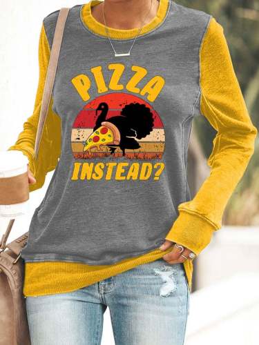 Women's Turkey Eats Pizza Print Sweatshirt