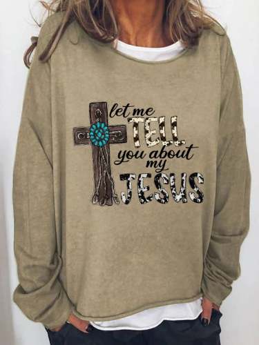 Women's 'let me tell you about my jesus' printed T-shirt