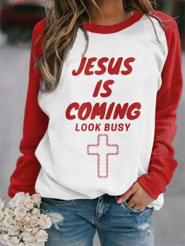 Women's Jesus is Coming Look Busy Print Sweatshirt