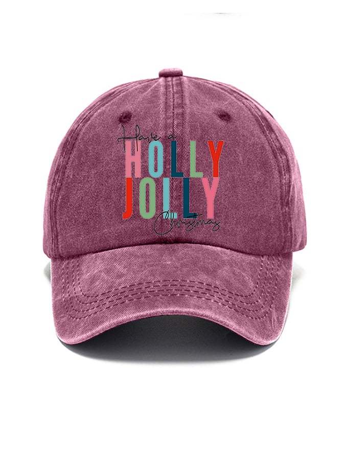 Have A Holly Jolly Christma Print Baseball Cap