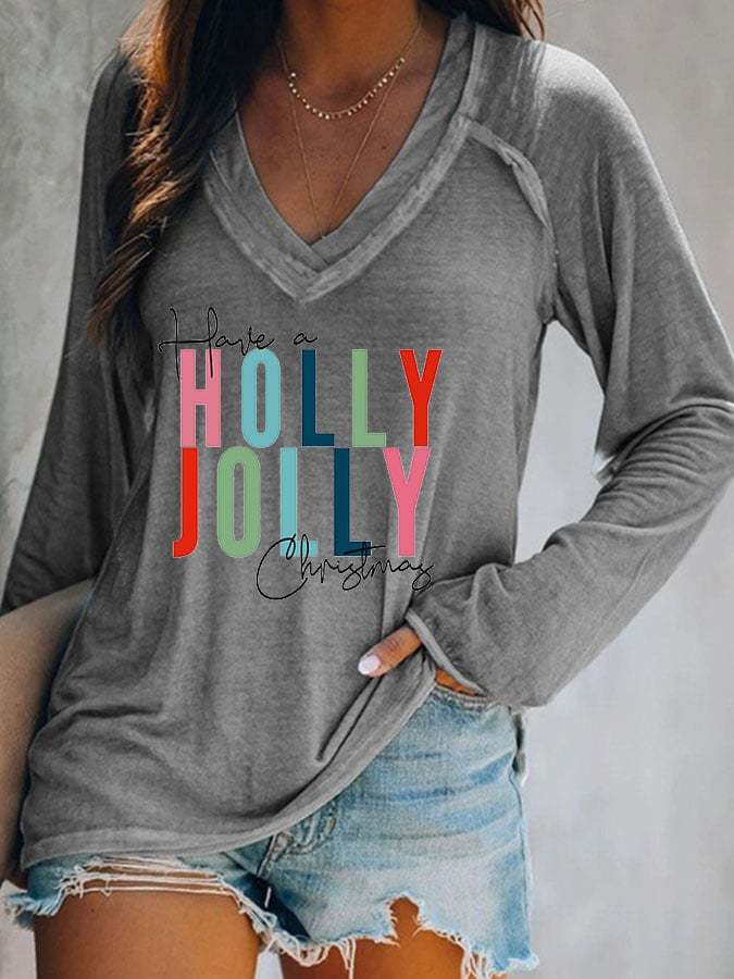 Have A Holly Jolly Christma Print Long Sleeve T-Shirt