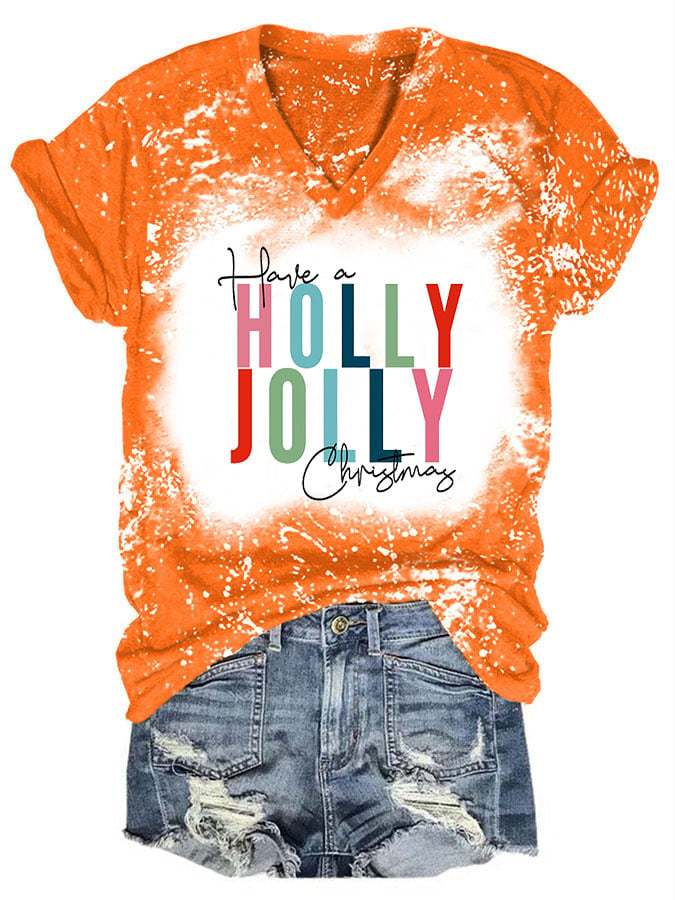 Have A Holly Jolly Christma Print Short Sleeve T-Shirt