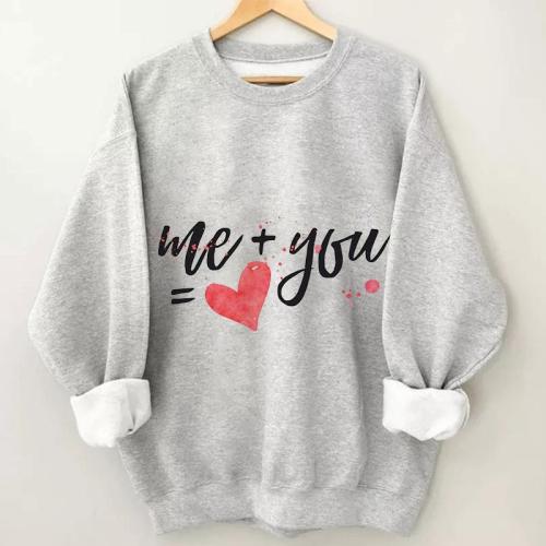 Women's Me+You=Love Letter Print Round Neck Sweatshirt