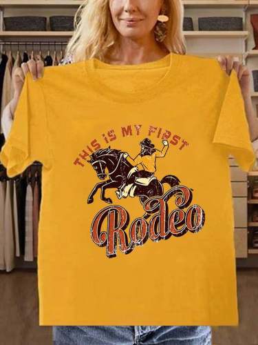 Women's This Is My First Rodeo Casual Tee