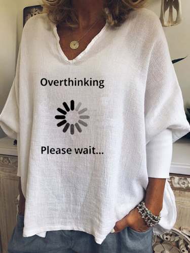 Women's OVERTHINKING PLEASE WAIT Letter Printed Loose Casual V-neck T-shirt