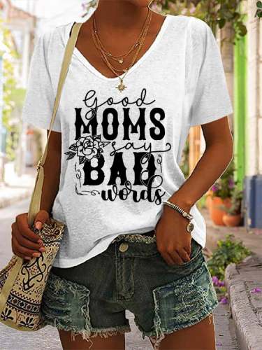 Women's Good Moms Say Bad Words Print Casual T-Shirt