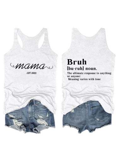 Women's I went from Mama to Mommy to Mom to Bruh Print Vest