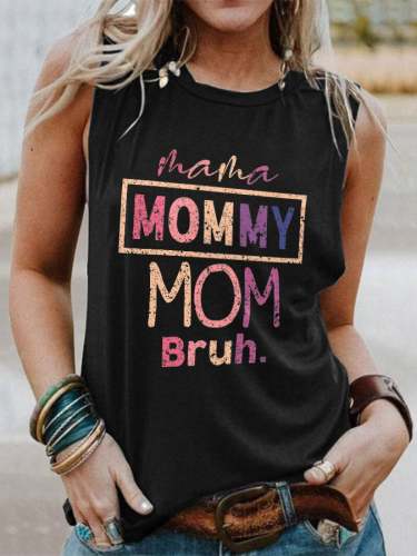 Mothers Day Mama Mommy Mom Bruh Crew Neck Vest