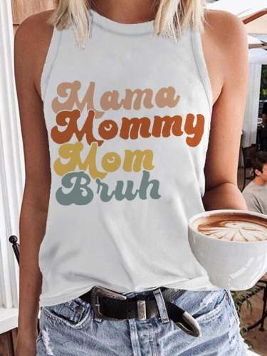 Mother's Day  MAMA&MOMMY&MOM&BRUH  Letter Print Vest