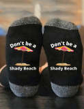 Hot Sale Don't Be Shady Beach Socks