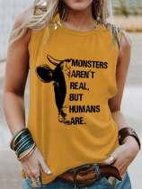 Monsters Aren't Real But Humans Are Crew Neck Vest